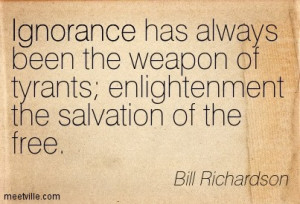 Ignorance: The Unknown Weapon
