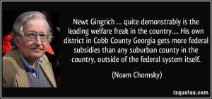 quite demonstrably is the leading welfare freak in the country.… His ...