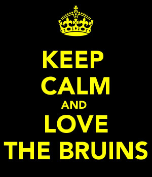 Keep Calm and Love The Bruins #bostonusa @Jessica Beaulieu This made ...