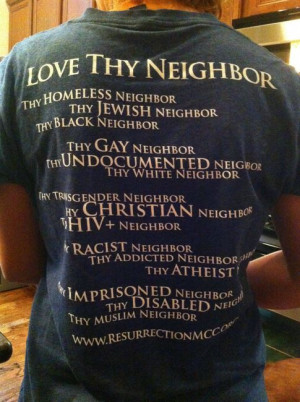 Love Thy Neighbor: The best religious shirt I've seen - Imgur