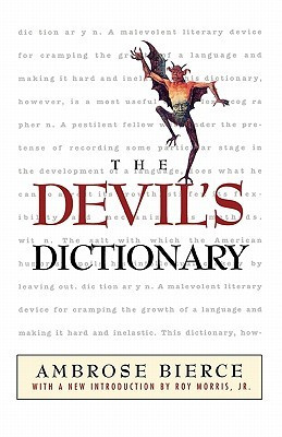 Start by marking “The Devil's Dictionary” as Want to Read: