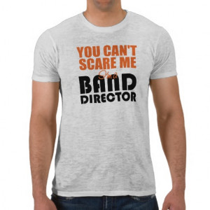 Band Director Gift Funny Shirt