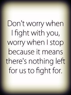 Relationship Fighting Quotes | Relationship Fighting Quotes Tumblr