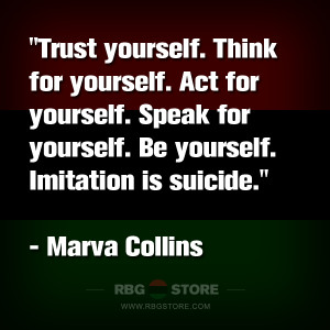 RBG Quote of the Week: Marva Collins - Yourself