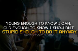 teeenagethoughts.tumbl...smoking. weed. quotes