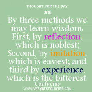 Wisdom quotes, confucius quotes, by three methods we may learn wisdom