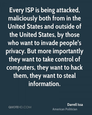 ... invade people's privacy. But more importantly they want to take