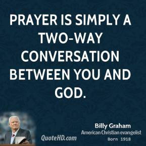 billy-graham-billy-graham-prayer-is-simply-a-two-way-conversation.jpg