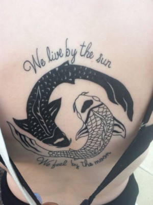 yin and yang / pisces large back tattoo we live by the sun we feel by ...