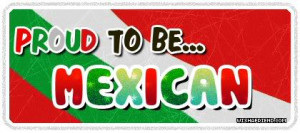 Nationalities Graphic - Proud To Be Mexican