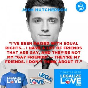 Josh Hutcherson: “I’ve been raised with equal rights… I have a ...