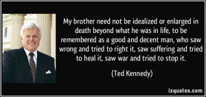 More Ted Kennedy Quotes