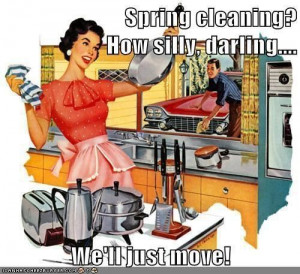 ... , Funny Stuff, Funny Cleaning, Organic Springclean, Cleaning Quotes