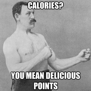 Overly Manly Man on calories