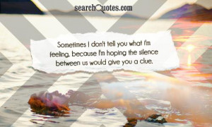 Silence Quotes about Being Hurt By Someone You Love