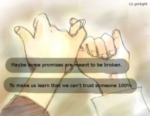 Some Promises Are Meant To Be Broken
