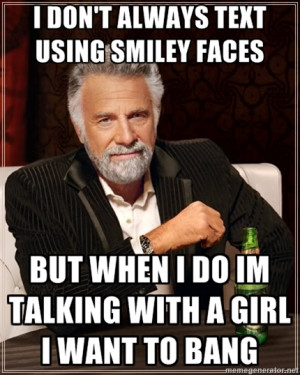 dont always use smiley faces..
