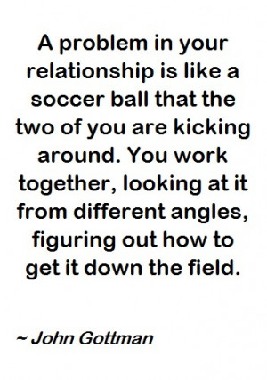 Soccer Problems Quotes Relationships+soccer=problem