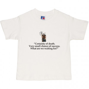 : Certainty of Death Quote White Kids' T-Shirt. Certainty of death ...
