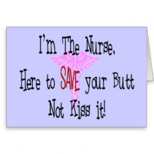 Funny Nurse Sayings Gifts - T-Shirts, Posters, & other Gift Ideas