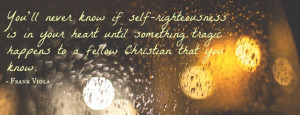 From Eternity to Here: “You’ll never know if self-righteousness ...