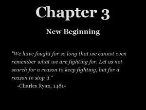 New Chapter Quotes Beginning of chapter 3.