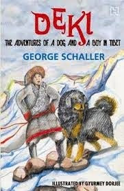 Deki:the adventures of a dog and a boy in Tibet by George Schaller