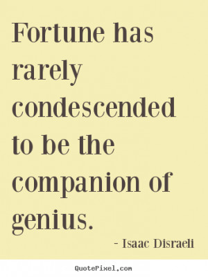... inspirational sayings from isaac disraeli make custom quote image