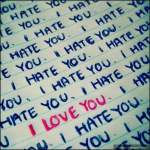 love-you, i-hate-you, quotes