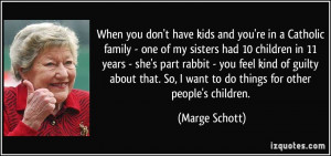 More Marge Schott Quotes