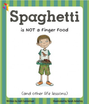 Start by marking “Spaghetti is Not a Finger Food” as Want to Read: