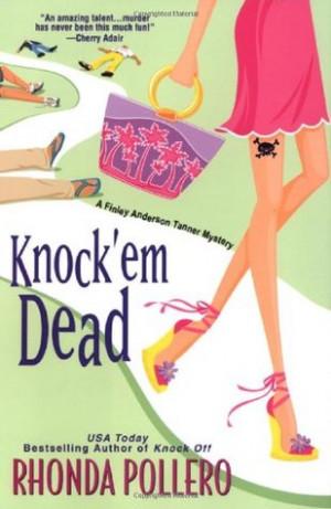 Start by marking “Knock 'em Dead (A Finley Anderson Tanner Mystery ...