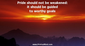 ... it should be guided to worthy goals - Facebook Quotes - StatusMind.com