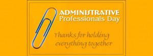 Related Pictures administrative professionals day quotes and secretary ...