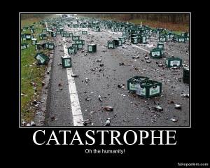 Catastrophe - Demotivational Poster