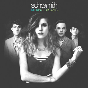 Album Title: Echosmith Talking Dreams