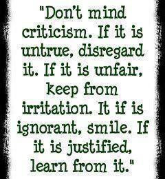 Something I try to do every day... Criticism is challenging to hear ...