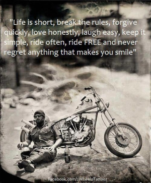 Best motorcycle quote!! My uncle Jesus def. Lived this till thee end ...