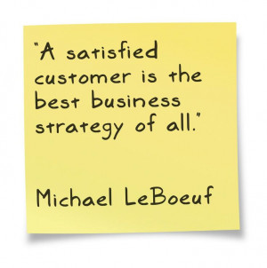 ... strategy #quote #quotes #biz #businessquotes #LeBoeuf #satisfaction