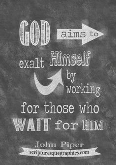 Chalkboard John Piper quote at http://scripturesquegraphics.com/piper ...