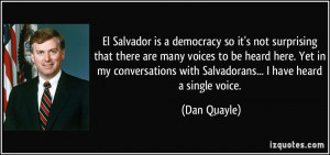 El Salvador is a democracy so it's not surprising that there are many ...
