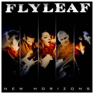 Flyleaf - New Horizons