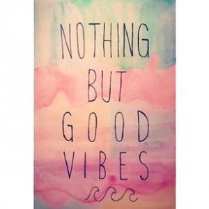 Nothing but good vibes