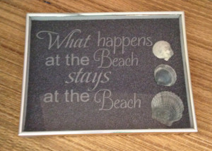 What Happens at the Beach Quote