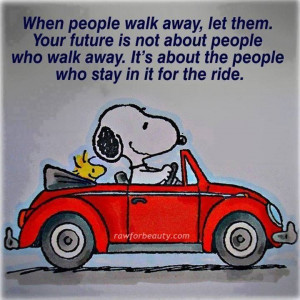 When people walk away..