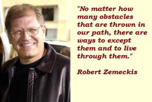 Robert zemeckis quotes 4