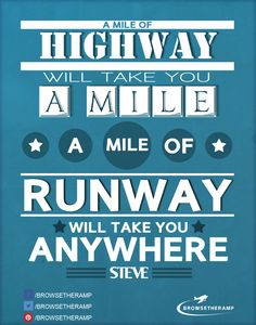 ... mile of runway will take you anywhere