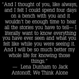 Lena Dunham to Jack Antonoff; We Think Alone #love