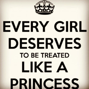 Every Girls Deserve, Famous Quotes, Quotes Princesses, Girly Girls ...