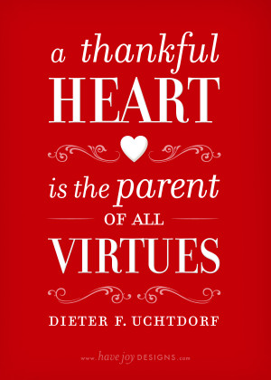 is the Parent of all Virtues, Dieter F. Uchtdorf (free printable